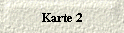 Karte 2